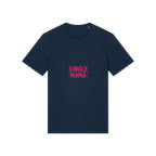 Single Mama T-Shirt